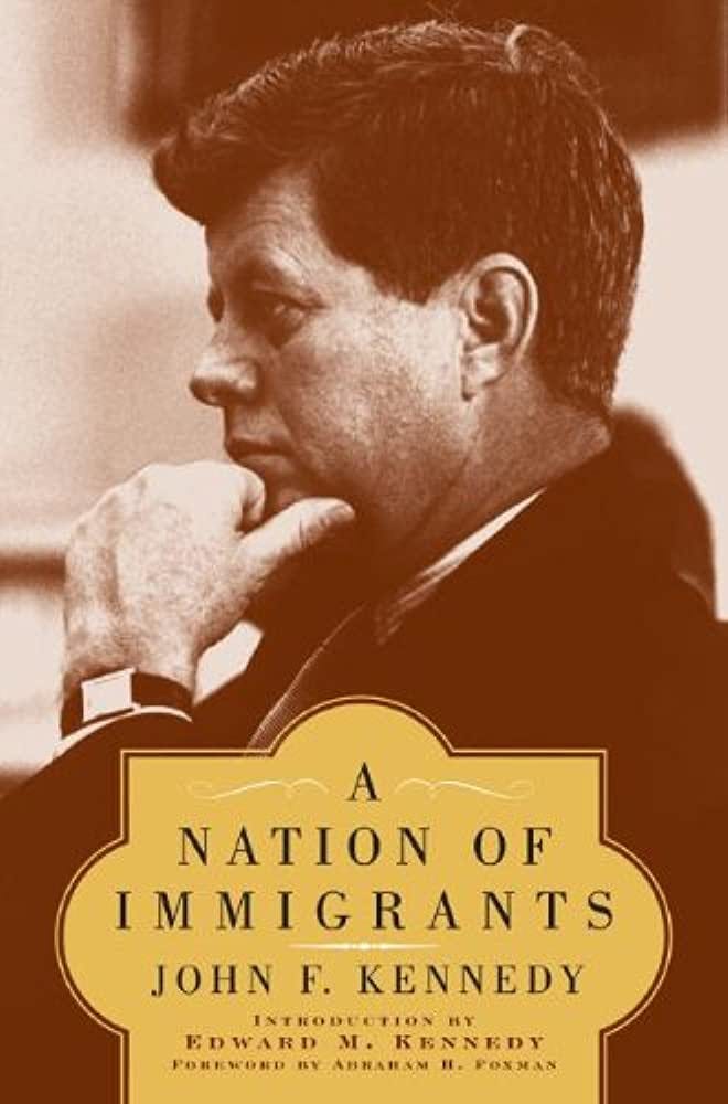 A Nation of Immigrants: 9780061447549: Kennedy, John F: Books - Amazon.com