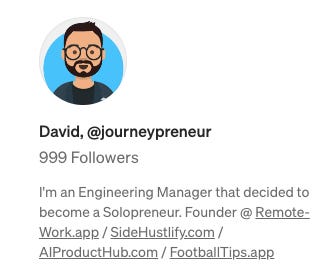 David Journeypreneur writer with 999 followers on Medium
