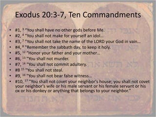 Exodus 20, work on the sabbath, the decalogue, the ten words, 9  commandments are repeated in the nt, catholic ten commandments, does god  punish the children for their father's sins | PPT