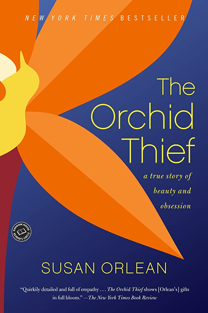 The Orchid Thief: A True Story of Beauty and Obsession (Ballantine Reader's  Circle): Orlean, Susan: 9780449003718: Amazon.com: Books