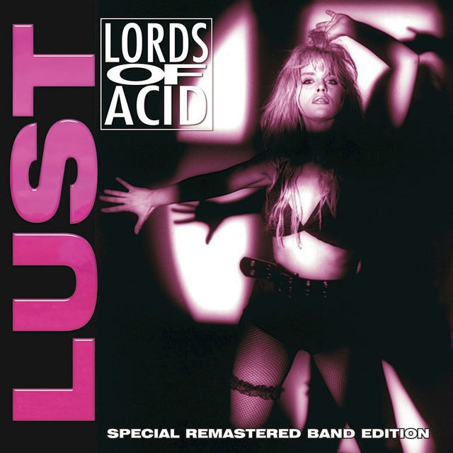 Lust (Special Remastered Band Edition) - Album by Lords Of Acid | Spotify