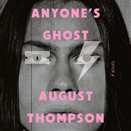 Anyone's Ghost by August Thompson: 9780593656563 | PenguinRandomHouse.com:  Books
