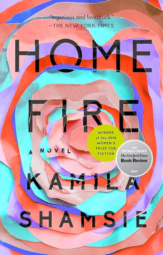 Home Fire: Amazon.co.uk: Shamsie, Kamila: 9780735217690: Books