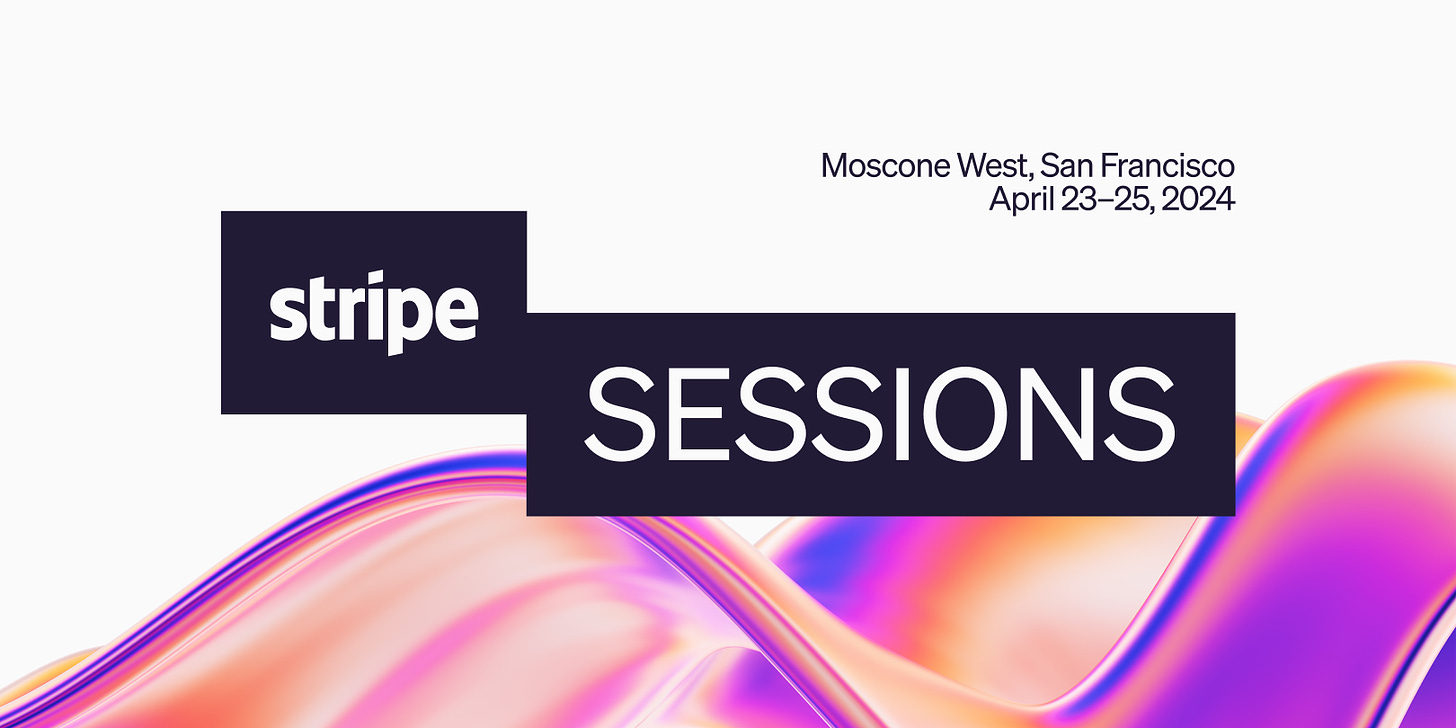 Stripe Sessions 2024—come join us