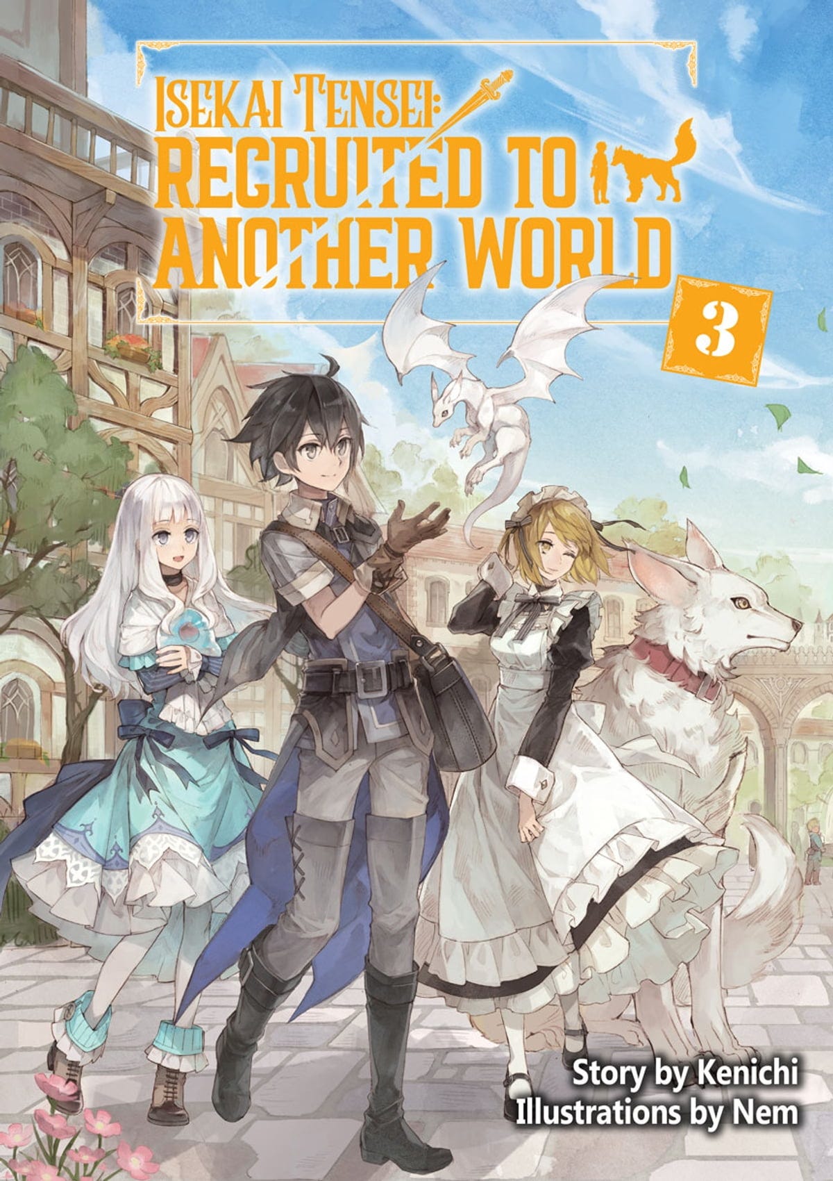Isekai Tensei: Recruited to Another World Volume 3 Manga eBook by Kenichi -  EPUB Book | Rakuten Kobo 9781718318168