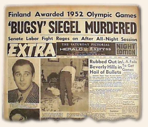 Benjamin “Bugsy” Siegel: Celebrity Gangster of the West Coast Murdered |  Barrio Boychik