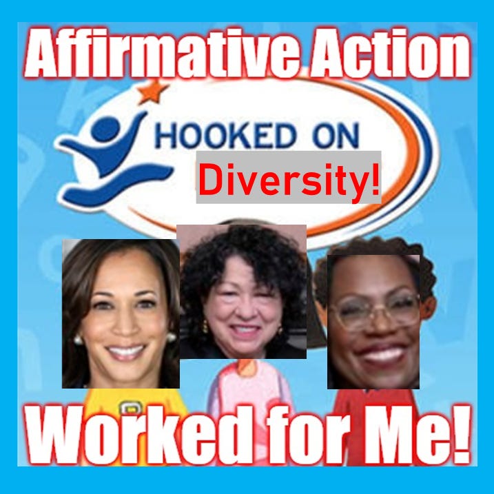 Affirmative Action worked for me! VP Kamala Harris and Justices Sonia Sotomayor and Ketaji Brown-Jackson