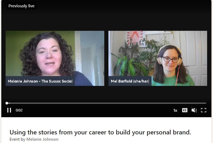 Melanie Johnson and Mel Barfield in a screenshot at the start of a previously live linkedin live session called Using the stories from your career to build your personal brand. 