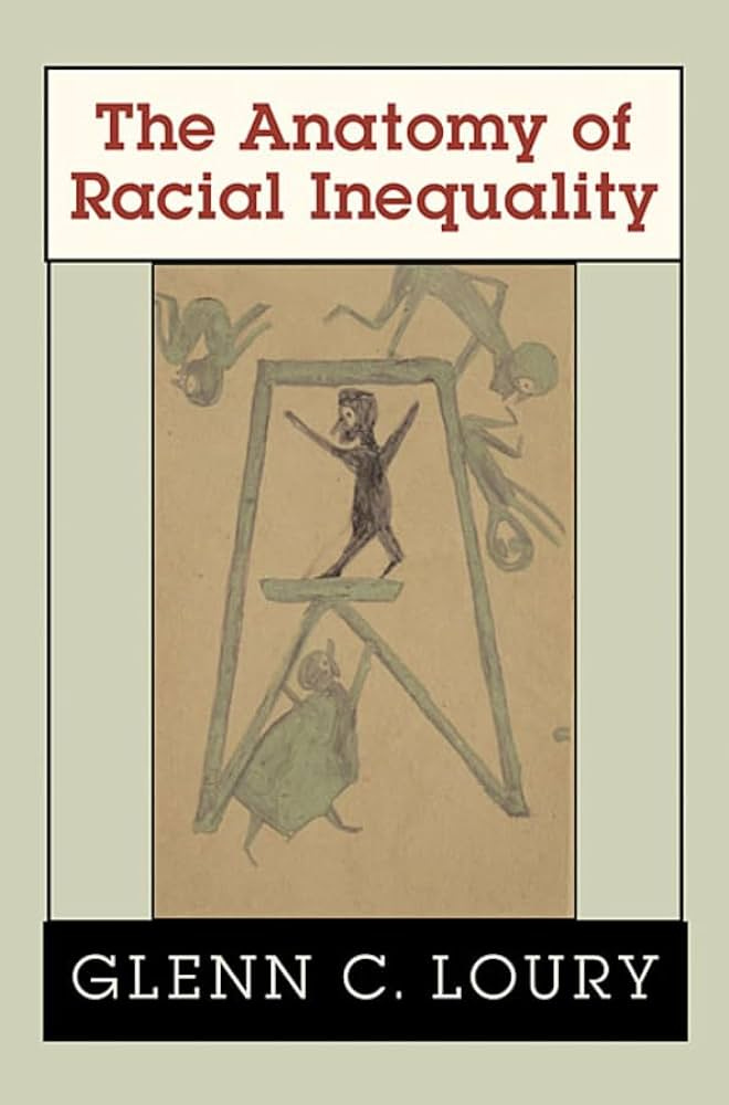 The Anatomy of Racial Inequality [Book]