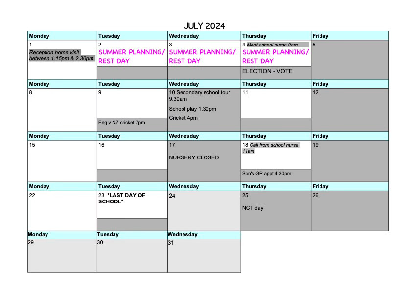 Calendar plan for July with mixture of white, dark and light grey days