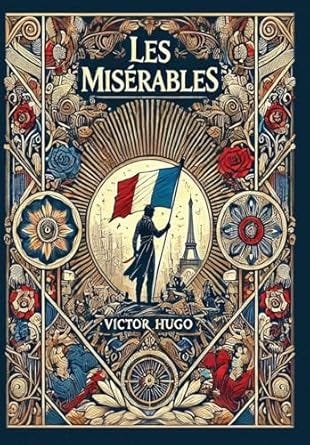 Les Misérables (Collector&#39;s Edition) (Laminated Hardback with Jacket)