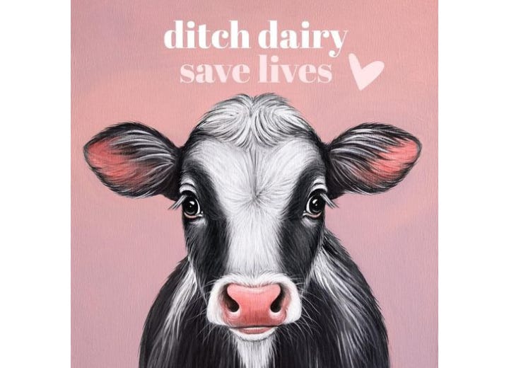 Ditching dairy saves lives because it ends the cycle of suffering for cows and their calves, who are separated shortly after birth so humans can take their milk. It also reduces the environmental harm caused by dairy farming and supports your health. 🌱