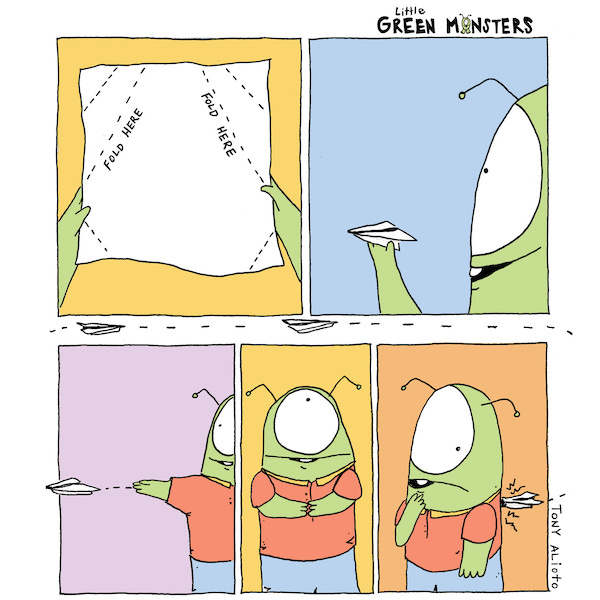 A one-eyed green monster holds up a paper with fold lines drawn on it. It folds into a paper plane. The monster launches the paper plane. The plane flies off the panel and back around between the panels in the gutter of the comic to the last panel where it pokes the monster in the back.