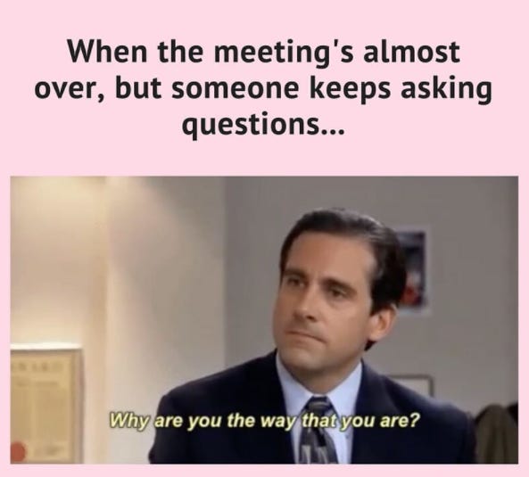 Meeting Memes - 50 Memes To Send Your Coworkers