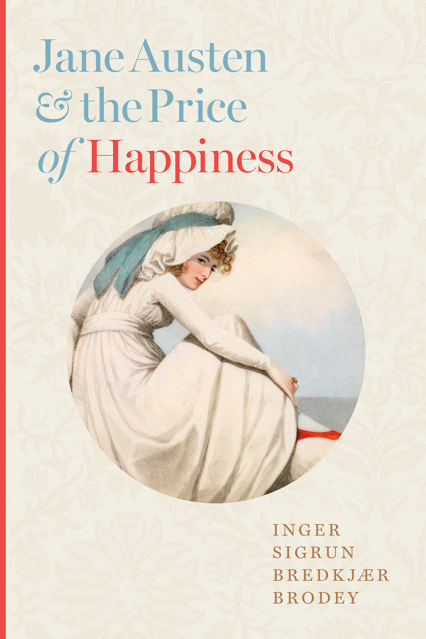 The book cover of Inger Brodey's 'Jane Austen and the Price of Happiness,' from Hopkins Press