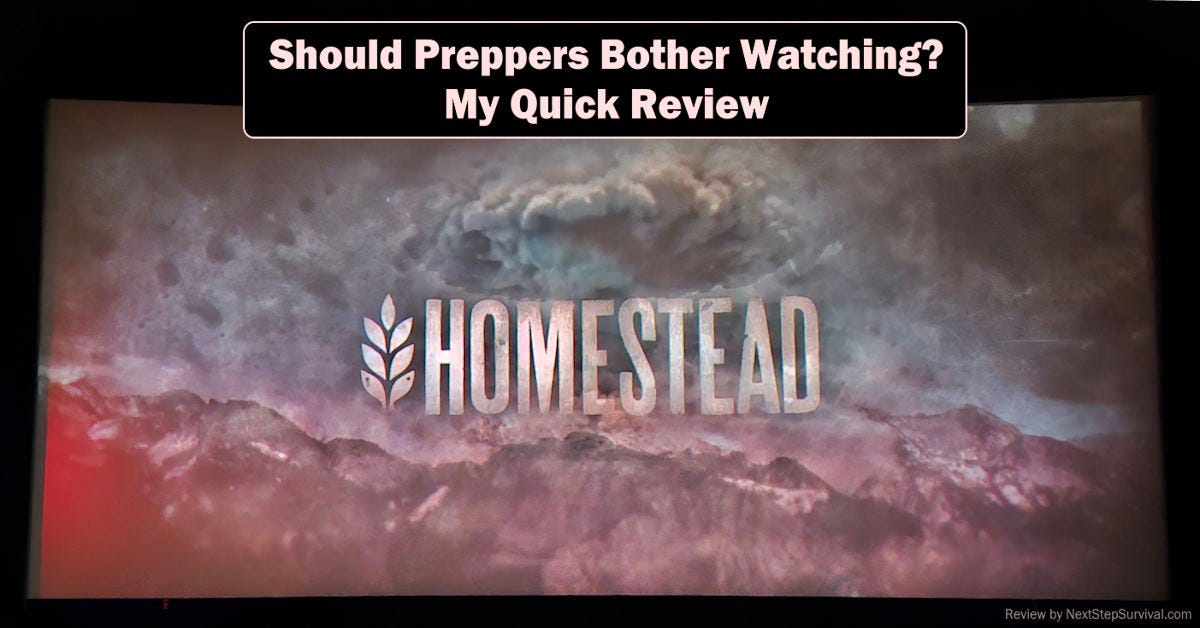 The Movie “Homestead” (2024) Should Preppers Bother Watching?