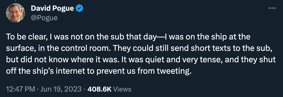 “To be clear, I was not on the sub that day—I was on the ship at the surface, in the control room. They could still send short texts to the sub, but did not know where it was. It was quiet and very tense, and they shut off the ship’s internet to prevent us from tweeting.”