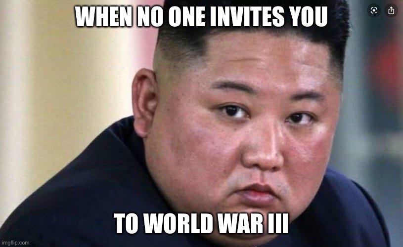 When no one Invites you to World War III!? - Imgflip