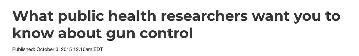 Image: Screenshot of a headline that reads: "What public health researchers want you to know about gun control."