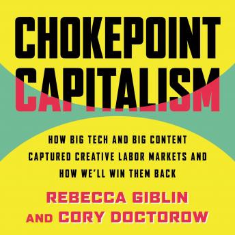 A book cover is shown. Text reads: Chokepoint Capitalism by Rebecca Giblin and Cory Doctorow