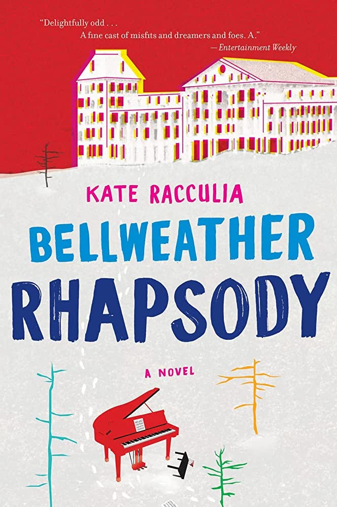 Bellweather Rhapsody: 9780544483910: Racculia, Kate: Books - Amazon.com