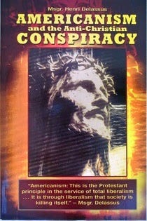 Carmel Books: Americanism & The Anti-Christian Conspiracy