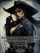 Guns Of Santa Torina - Solo Adventure - Ballad Of The Trigger