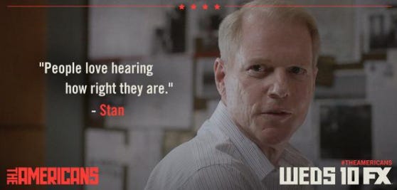 People love hearing how right they are