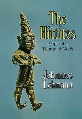 The Hittites by Johannes Lehmann