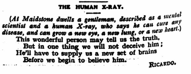 A newspaper cutting with a short poem as follows: This wonderful person may tell us the truth, but in one thing we will not deceive him; he’ll have to supply us a new set of brains Before we begin to believe him..