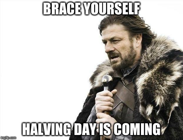 indodax on Twitter: "Brave yourself, bitcoiners! :D #art #bitcoin #meme  #fun #price #happy #bitcoiners #trader #waiting #halving #day  https://t.co/IhLrUhp9yF" / Twitter