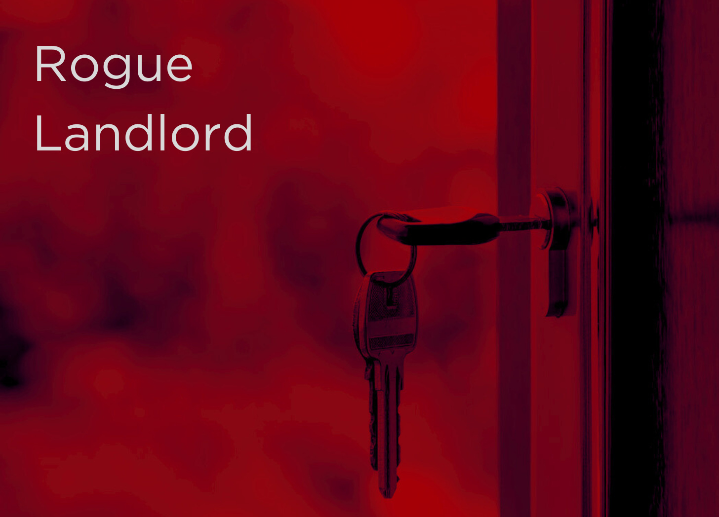 Key in the lock with a dark red sinister background. Text reads Rogue Landlord
