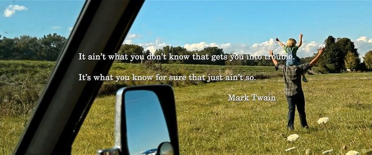 It ain't what you don't know that gets you into trouble. It's what you know  for sure that just ain't so. - Mark T… | The big short, How are you feeling,