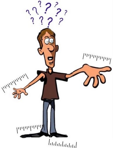 Cartoon of man with question marks over his head. He has one giant hand, one tiny hand, one giant foot, and one tiny foot.