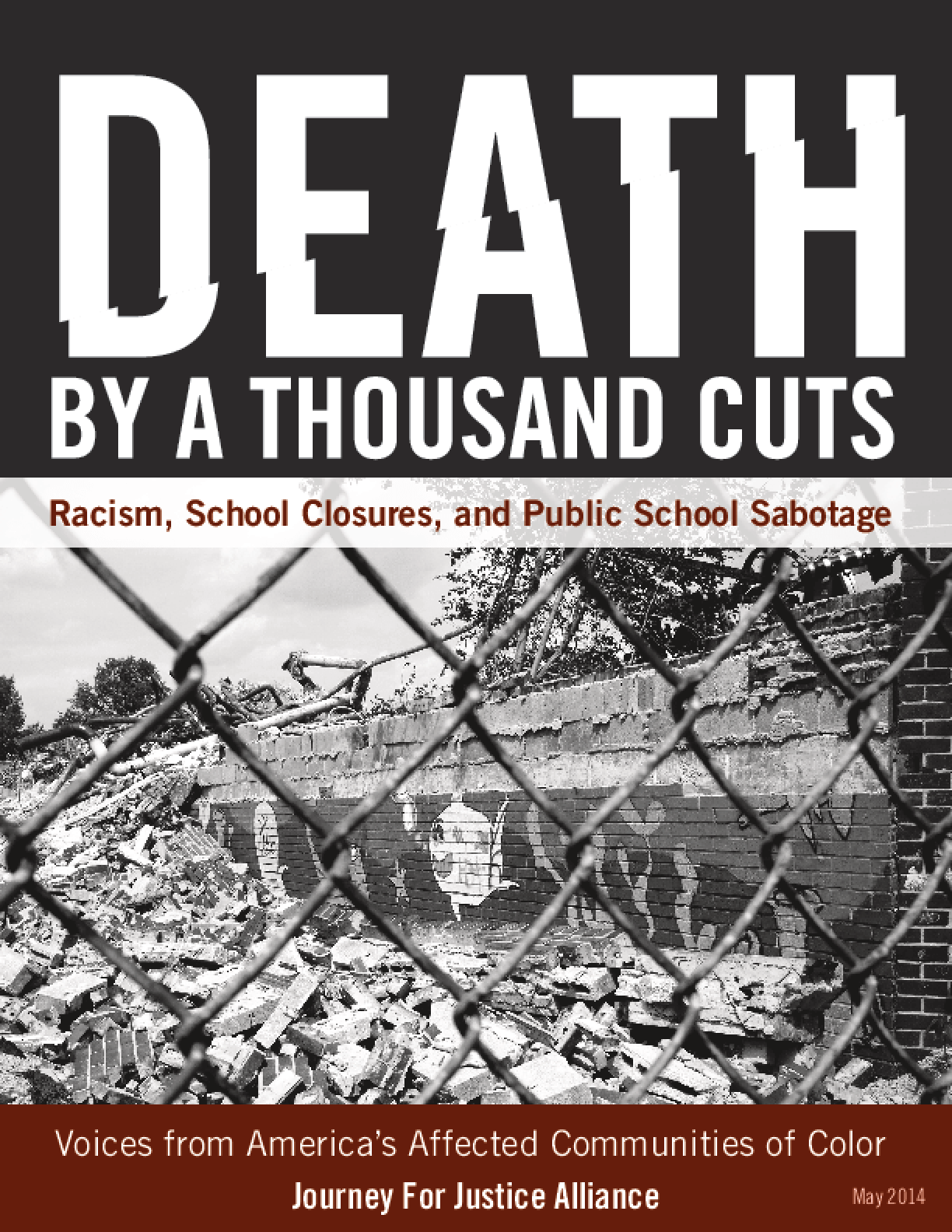 Death By A Thousand Cuts: Racism, School Closures, and Public School  Sabotage