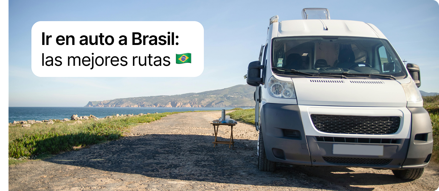 mejor ruta para ir a brasil en auto