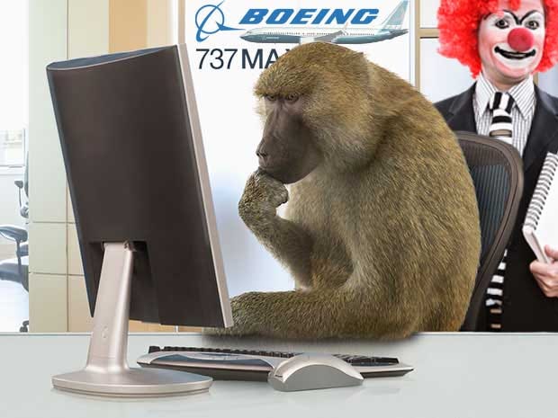 Boeing 737 Max was designed by clowns who were supervised by monkeys.