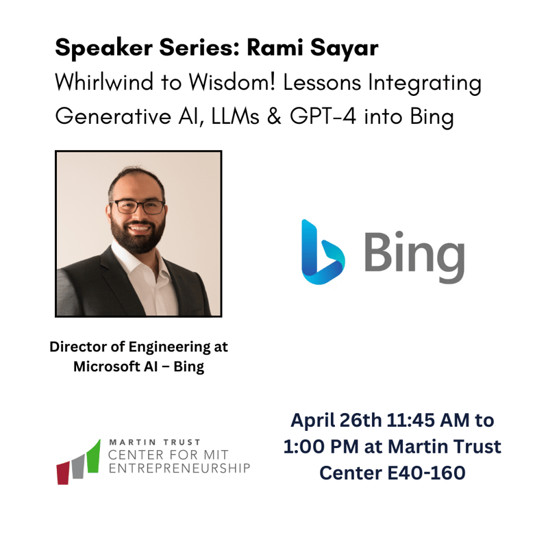 Cover Image for Speaker Series: Rami Sayar - Whirlwind to Wisdom! Lessons Integrating Generative AI, LLMs & GPT-4 into Bing