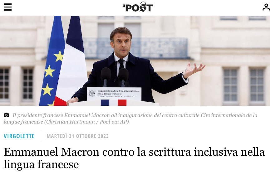 Il Post "Emmanuel Macron contro la scrittura inclusiva nella lingua francese"
