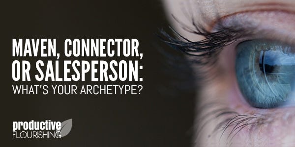 Close-up image of a person's blue eye looking off into the distance. Text overlay: Maven, Connector, or Salesperson: What's Your Archetype?