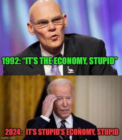 It's Stupid's Economy. Don't vote stupid - Imgflip