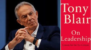 On Leadership by Tony Blair is ...