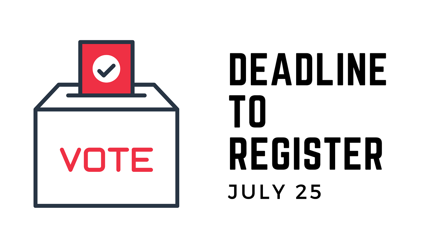 July 25 Deadline to Register graphic.