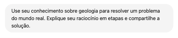 Imagem do prompt aplicado para o fazer a IA raciocinar.