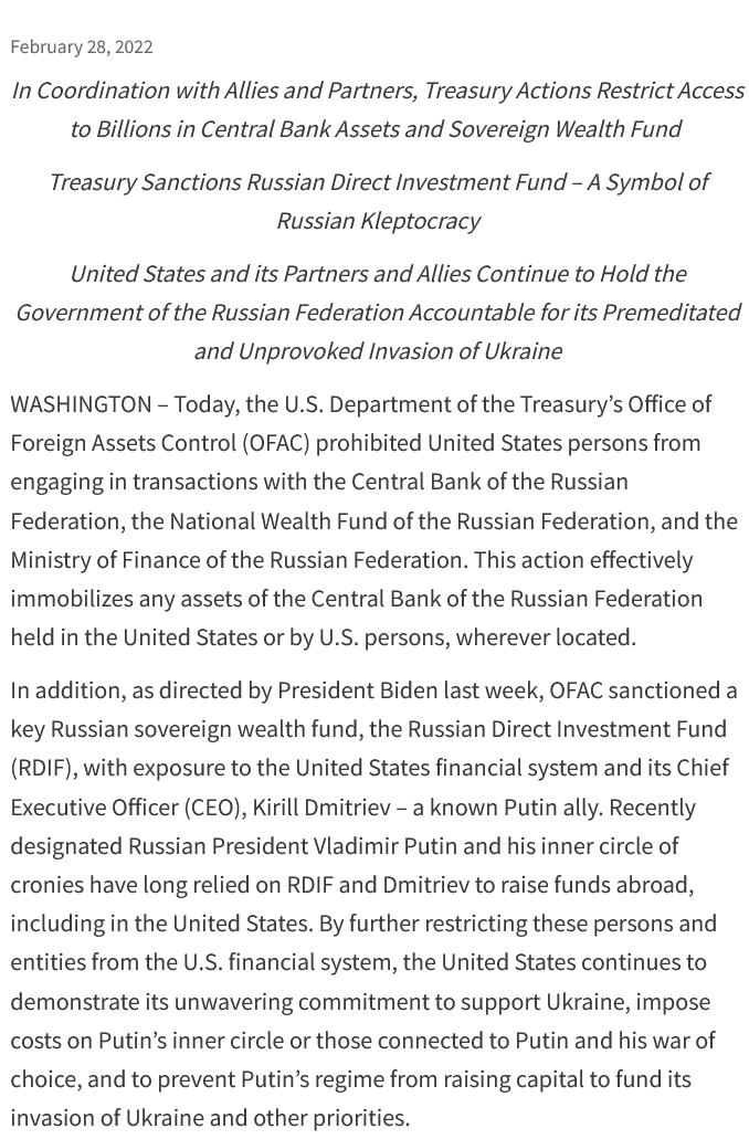 In Coordination with Allies and Partners, Treasury Actions Restrict Access to Billions in Central Bank Assets and Sovereign Wealth Fund   Treasury Sanctions Russian Direct Investment Fund – A Symbol of Russian Kleptocracy  United States and its Partners and Allies Continue to Hold the Government of the Russian Federation Accountable for its Premeditated and Unprovoked Invasion of Ukraine