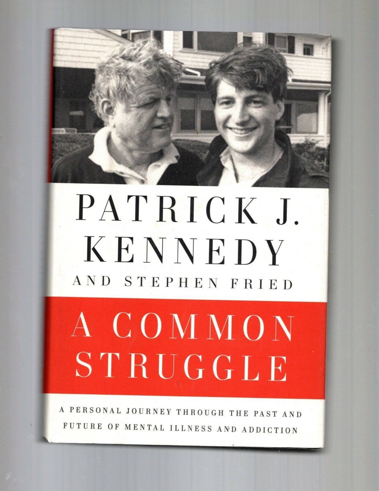 A Common Struggle:A Personal Journey-Patrick J. Kennedy 9780399173325 | eBay