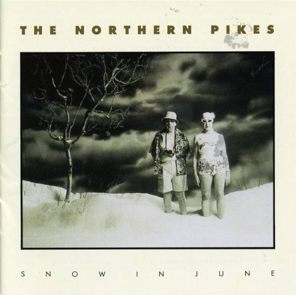Snow In June: Northern Pikes: Amazon.ca: Music