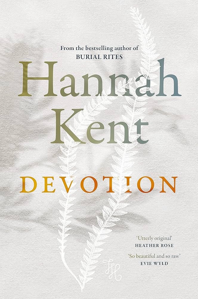 Devotion : Kent, Hannah: Amazon.com.au: Books