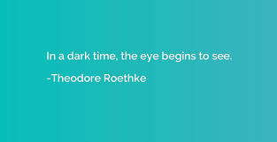 Theodore Roethke Quotes | Quotation.io