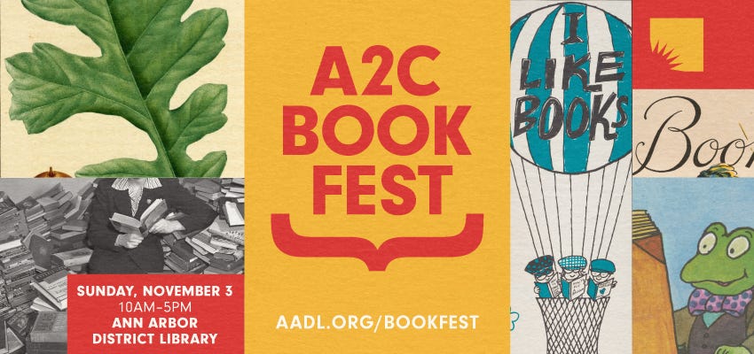 Ann Arbor District Library on X: "A2 Community Bookfest is back on Sunday,  Nov 3 from 10am–5pm at the Downtown Library! Celebrate books with  publishers, author talks, discussion groups, & more! Plus,